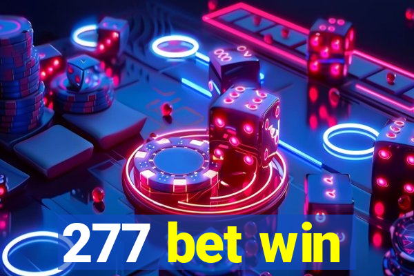 277 bet win